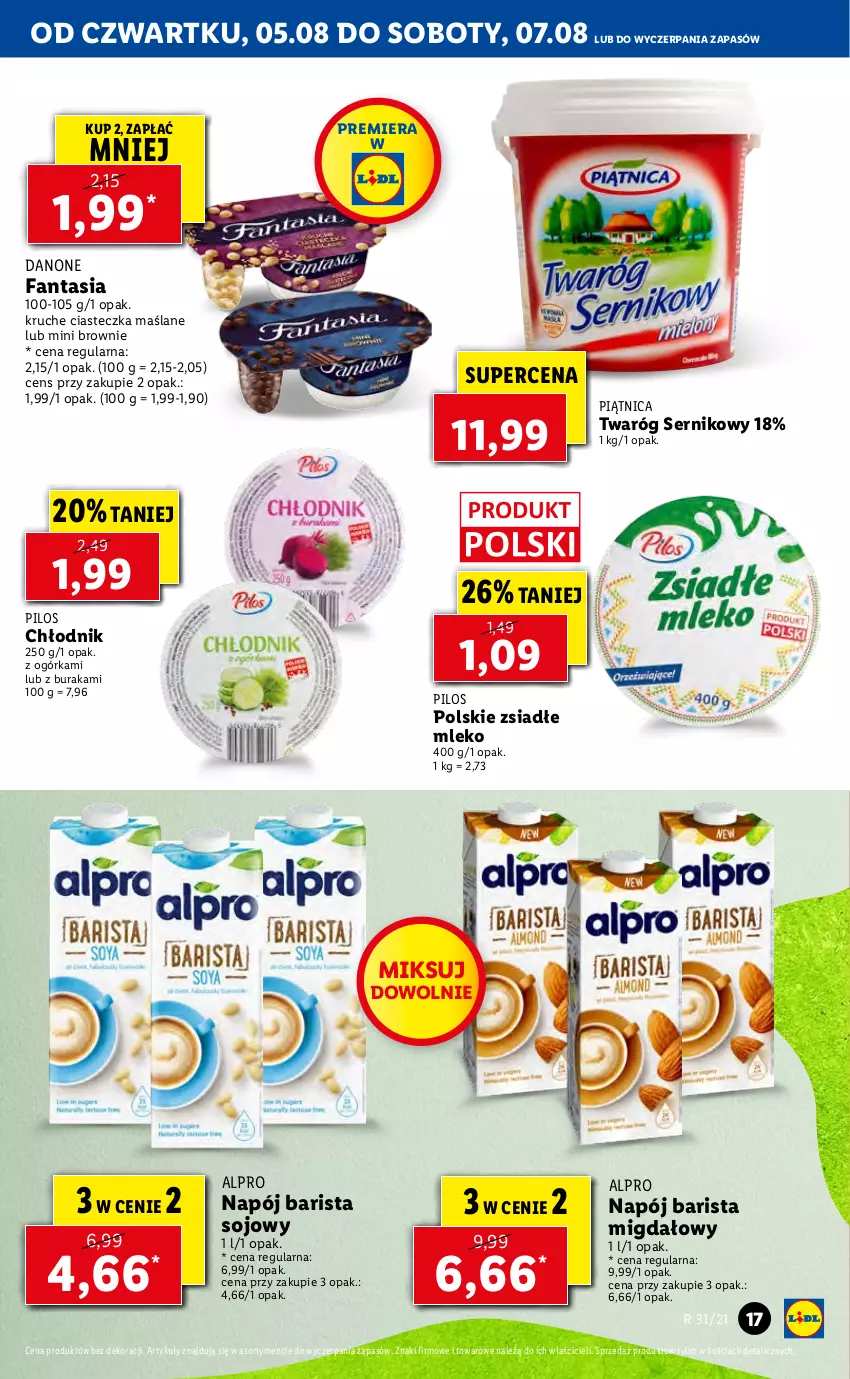 Gazetka promocyjna Lidl - GAZETKA - ważna 05.08 do 07.08.2021 - strona 17 - produkty: Alpro, Brownie, Danone, Danone Fantasia, Fa, Fanta, Mleko, Napój, Piątnica, Pilos, Ser, Twaróg