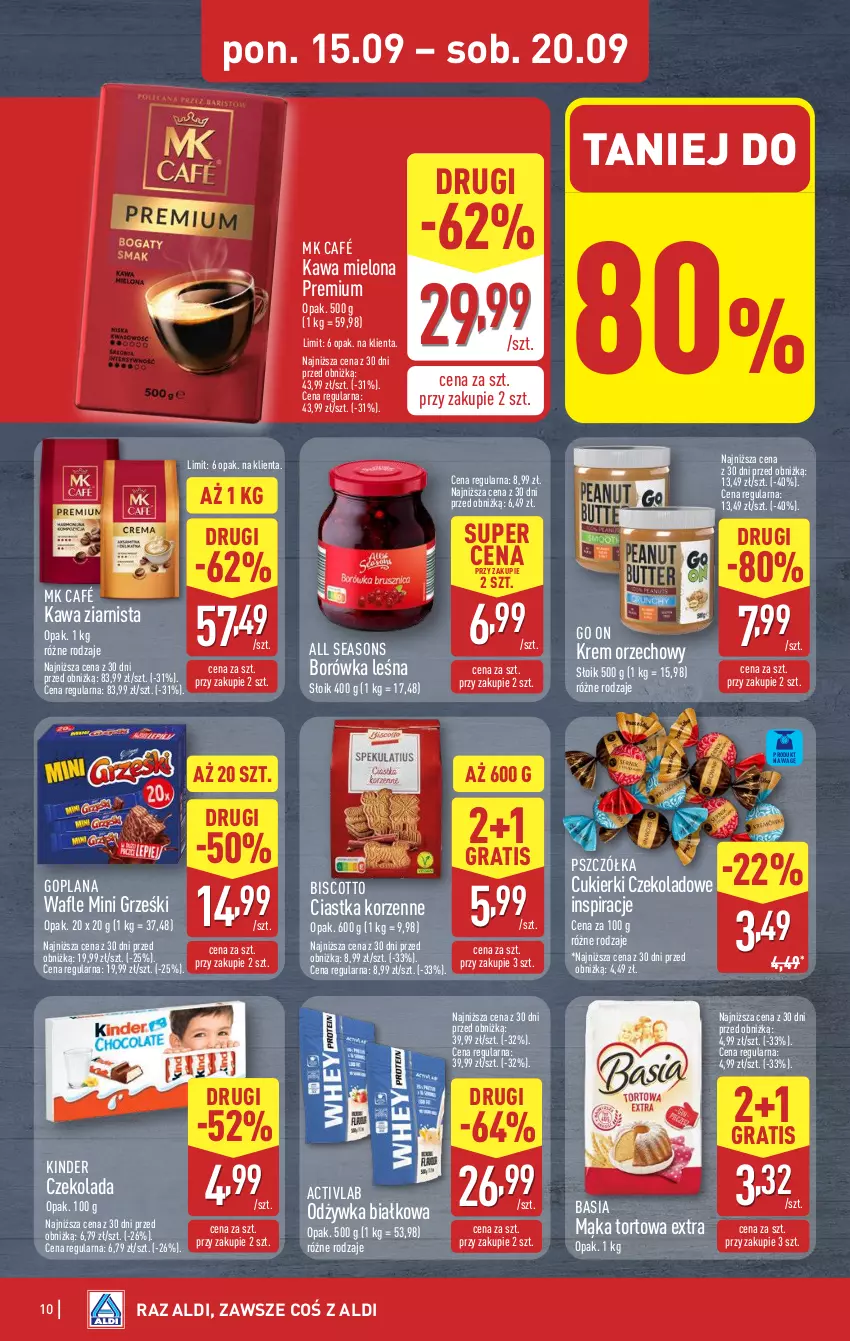 Gazetka promocyjna Aldi - Pełna oferta - ważna 15.09 do 20.09.2025 - strona 10 - produkty: All Seasons, Basia, Borówka, Ciastka, Cukier, Cukierki, Cukierki czekoladowe, Czekolada, Goplana, Gra, Grześki, Kawa, Kawa mielona, Kawa ziarnista, Kinder, Krem orzechowy, LANA, Mąka, Mąka tortowa, Mini Grześki, Odżywka, Wafle
