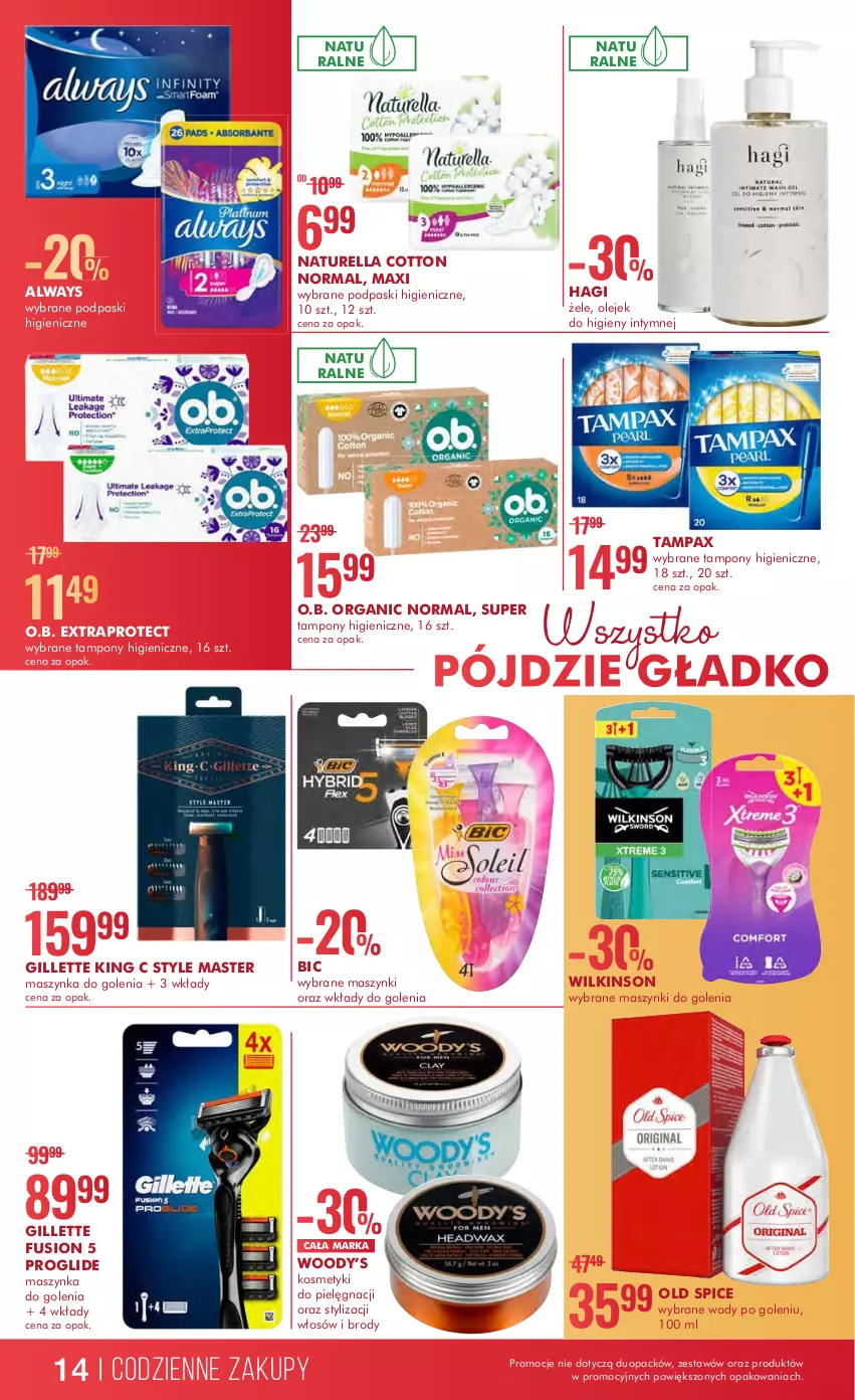 Gazetka promocyjna Super Pharm - Gazetka - ważna 13.12 do 26.12.2022 - strona 14 - produkty: Always, BIC, Fusion, Gillette, Maszynka, Maszynka do golenia, Naturell, Naturella, O.B., Old Spice, Olej, Pax, Podpaski, Szynka, Tampax, Tampony