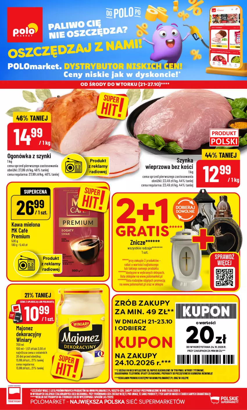 Gazetka promocyjna PoloMarket - Gazetka POLOmarket - ważna 21.10 do 27.10.2026 - strona 1 - produkty: Karmi, Kawa, Kawa mielona, Majonez, Napoje, Ogonówka, Piwa, Szynka, Szynka wieprzowa, Telefon, Top, Winiary, Znicz
