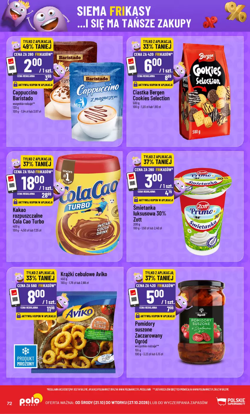 Gazetka promocyjna PoloMarket - Gazetka POLOmarket - ważna 21.10 do 27.10.2026 - strona 72 - produkty: Cappuccino, Ciastka, Fa, Kakao, Krążki cebulowe, Ogród, Pomidory, Zott