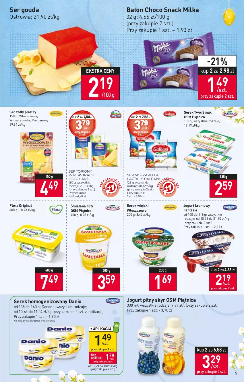 Gazetka promocyjna Stokrotka - Market - ważna 24.03 do 30.03.2022 - strona 5 - produkty: Baton, Danio, Danone, Fa, Fanta, Flora, Galbani, Gin, Gouda, Hochland, Jogurt, Jogurt pitny, Mazdamer, Milka, Mozzarella, Piątnica, Ser, Ser topiony, Serek, Serek homogenizowany, Serek wiejski, Top, Twój Smak, Włoszczowski