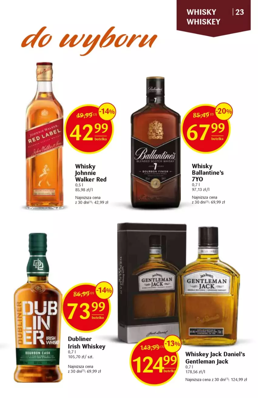 Gazetka promocyjna Delikatesy Centrum - DeliBarek DC28/DC39 - ważna 28.09 do 11.10.2023 - strona 23 - produkty: Ballantine's, Jack Daniel's, Johnnie Walker, Whiskey, Whisky