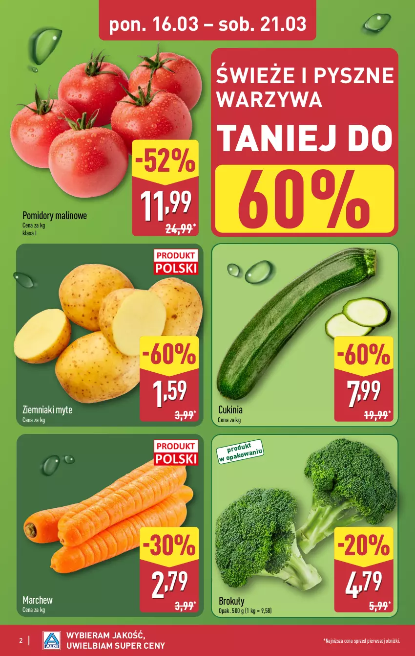 Gazetka promocyjna Aldi - Pełna oferta - ważna 16.03 do 21.03.2026 - strona 2 - produkty: Brokuły, Pomidory, Warzywa, Ziemniaki