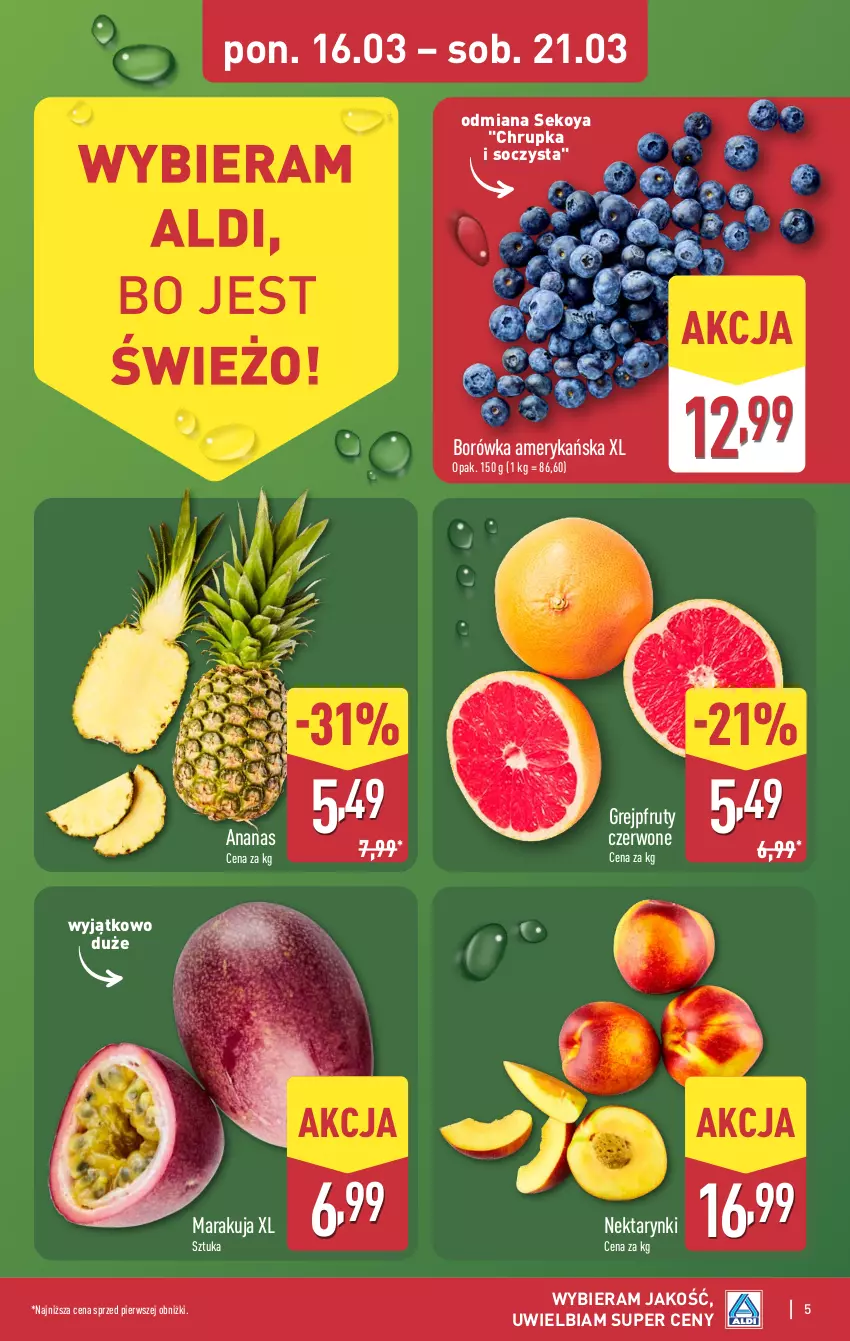 Gazetka promocyjna Aldi - Pełna oferta - ważna 16.03 do 21.03.2026 - strona 5 - produkty: Ananas, Borówka, Borówka amerykańska, Grejpfrut, Nektar, SEKO