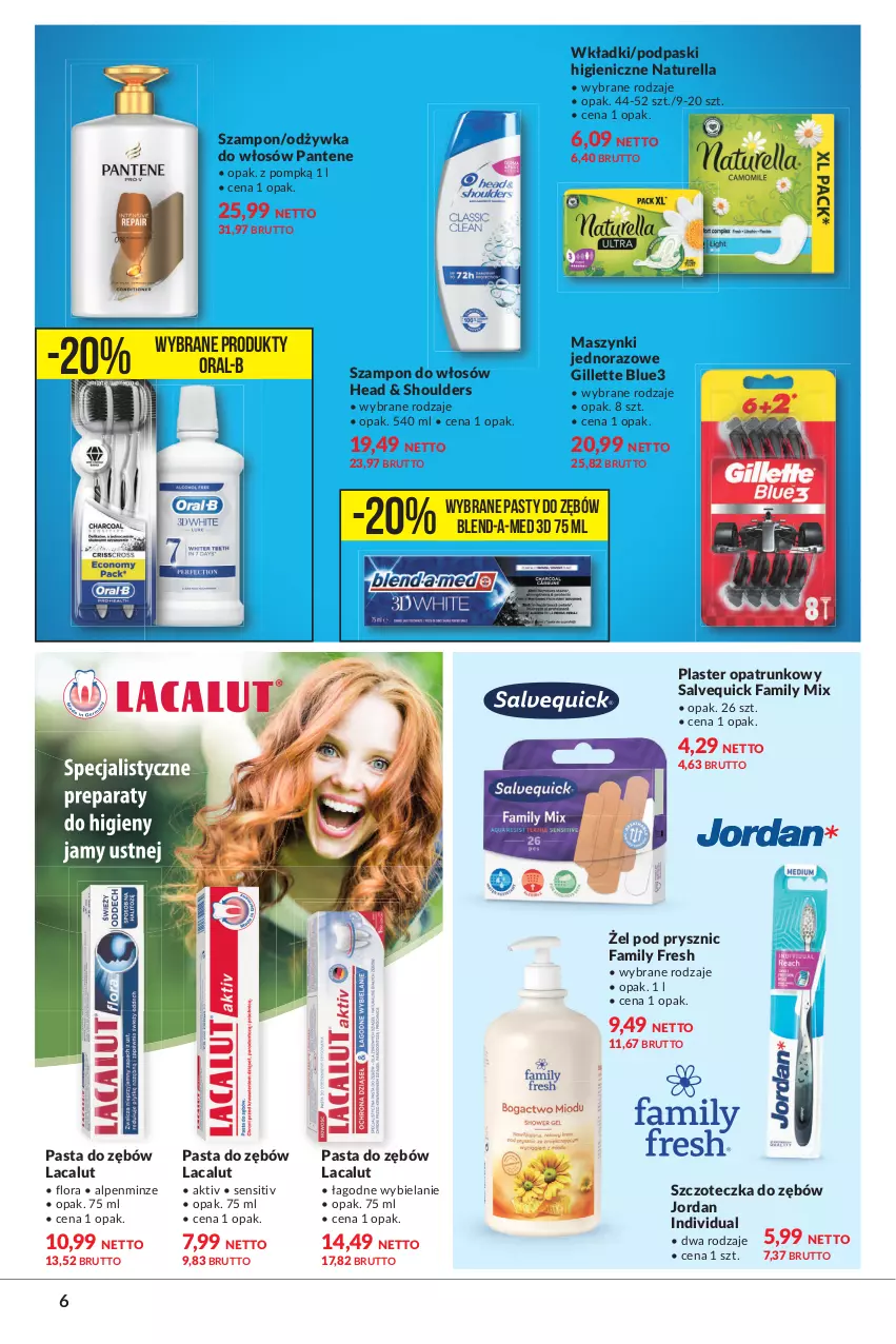 Gazetka promocyjna Makro - [Oferta specjalna] Chwile dla urody - ważna 28.06 do 11.07.2022 - strona 6 - produkty: Blend-a-Med, Fa, Flora, Gillette, Lacalut, Naturell, Naturella, Odżywka, Pantene, Pasta do zębów, Podpaski, Szampon, Szczoteczka, Szczoteczka do zębów, Wkładki