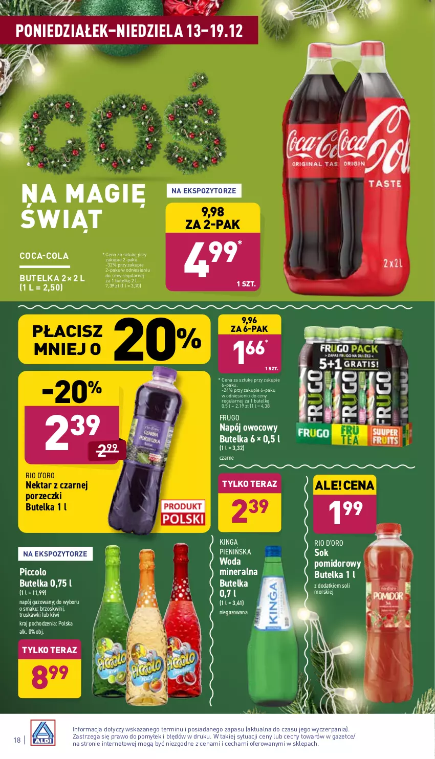 Gazetka promocyjna Aldi - ważna 13.12 do 19.12.2021 - strona 18 - produkty: Coca-Cola, Kiwi, Napój, Napój gazowany, Nektar, Por, Sok, Sok pomidorowy, Tera, Truskawki, Woda, Woda mineralna