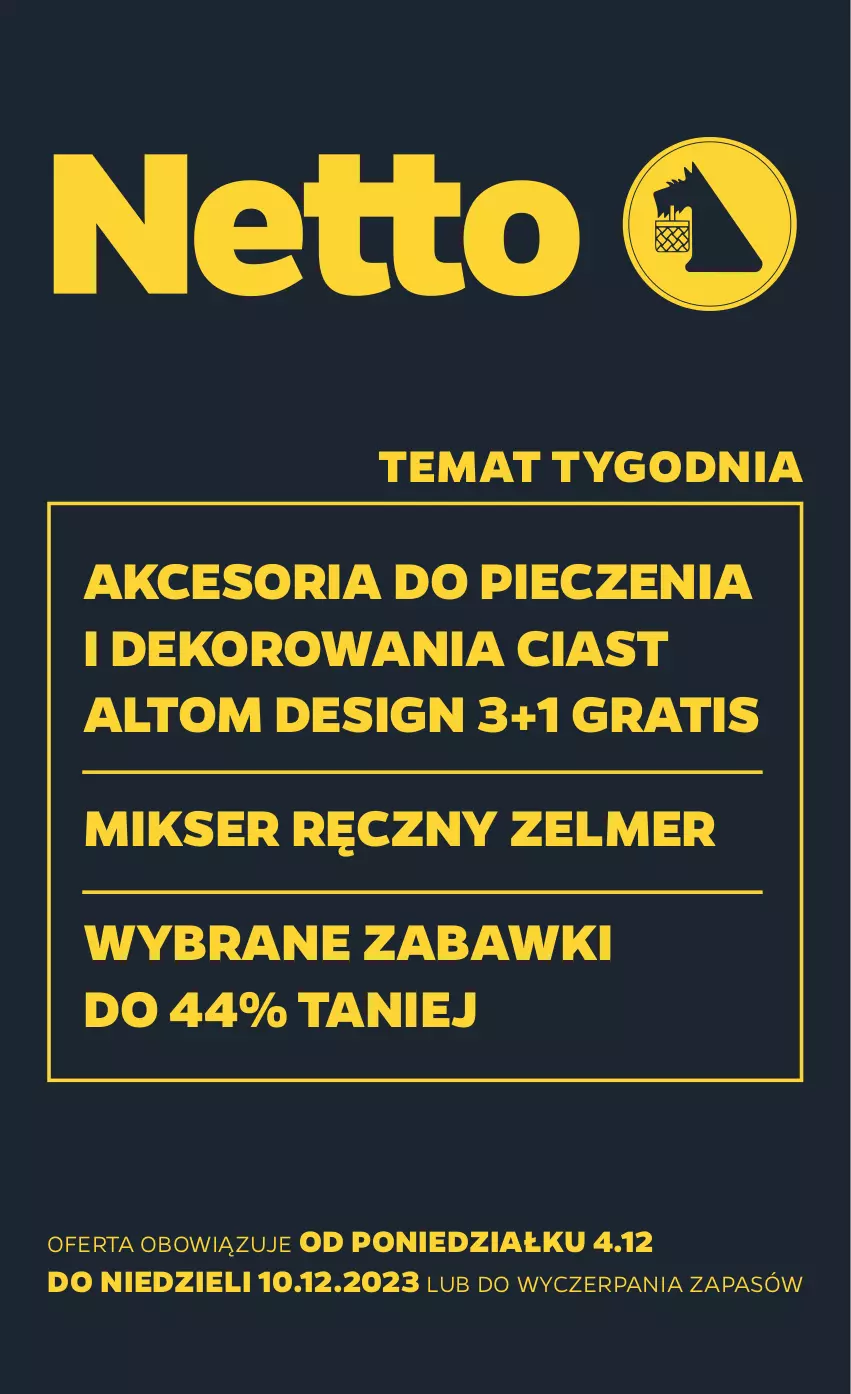 Gazetka promocyjna Netto - Akcesoria i dodatki - ważna 04.12 do 10.12.2023 - strona 1 - produkty: Gra, Mikser, Mikser ręczny, Piec, Ser, Zelmer