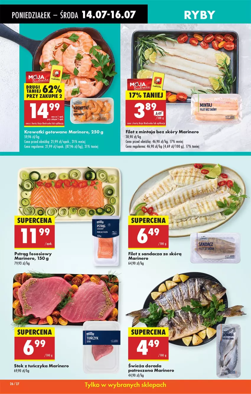 Gazetka promocyjna Biedronka - Od Poniedziałku - ważna 14.07 do 19.07.2025 - strona 30 - produkty: Filet z mintaja, Filet z sandacza, Krewetki, Mintaj, Pstrąg, Pstrąg łososiowy, Sandacz, Sos, Stek, Tuńczyk