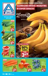 Gazetka promocyjna Aldi - Farmer ALDIK poleca świeże owoce i warzywa - Gazetka - ważna od 15.06 do 15.06.2024 - strona 1 - produkty: Banany, Warzywa, Owoce, Grunt, Pomidory