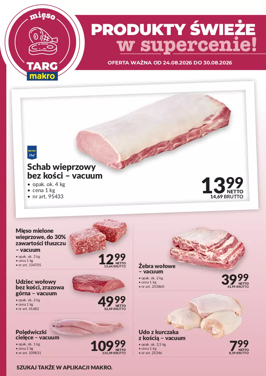 Gazetka promocyjna Makro - Targ MAKRO - oferta świeża w super cenach! - ważna 24.08 do 30.08.2026 - strona 1 - produkty: Kurczak, Mięso, Mięso mielone, Schab wieprzowy, Udo z kurczaka, Udziec wołowy