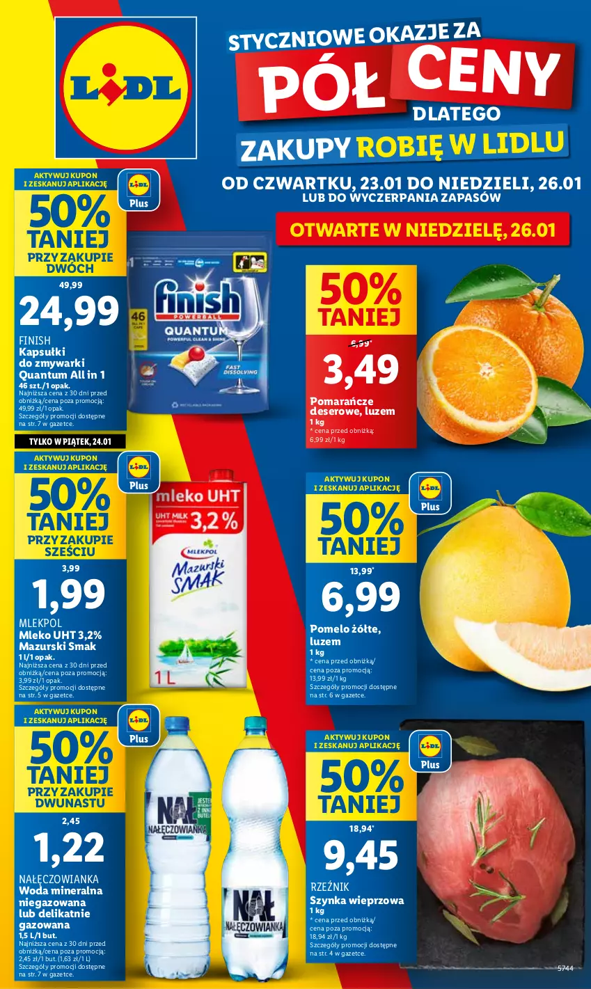 Gazetka promocyjna Lidl - GAZETKA - ważna 23.01 do 26.01.2025 - strona 1 - produkty: Deser, Finish, Mleko, Nałęczowianka, Pomarańcze, Pomelo, Ser, Szynka, Szynka wieprzowa, Woda, Woda mineralna, Zmywarki