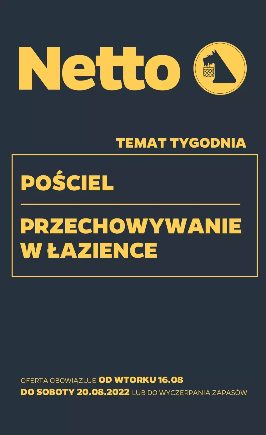 Gazetka promocyjna Netto - Akcesoria i dodatki - ważna 16.08 do 20.08.2022 - strona 1 - produkty: Pościel