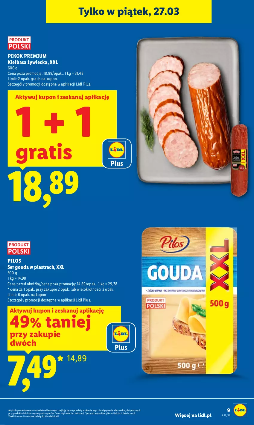 Gazetka promocyjna Lidl - Gazetka ważna od 26.03 do 29.03 - ważna 26.03 do 29.03.2026 - strona 9 - produkty: Gouda, Gra, Kiełbasa, PIKOK, Pilos, Ser