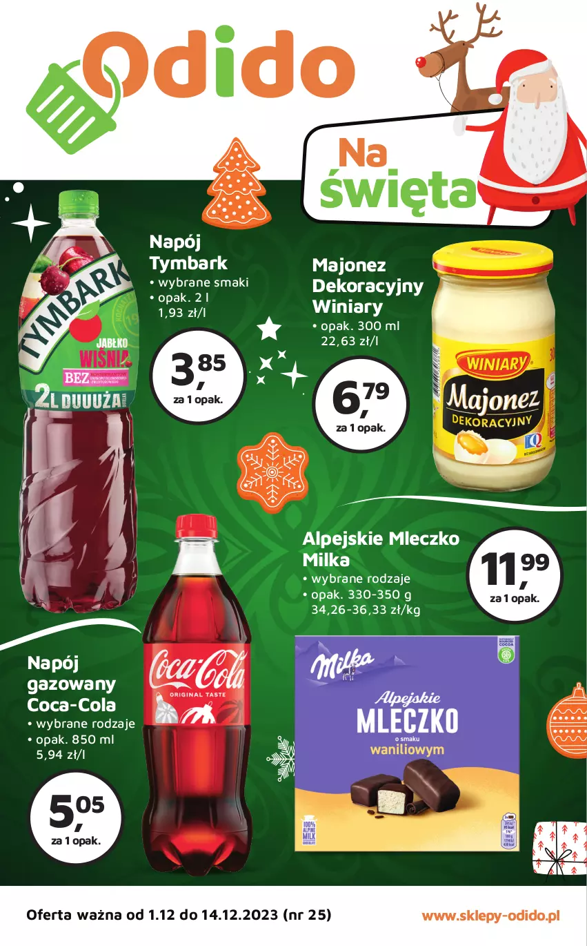 Gazetka promocyjna Odido - ważna 01.12 do 14.12.2023 - strona 1 - produkty: Coca-Cola, Majonez, Milka, Mleczko, Napój, Napój gazowany, Tymbark, Winiary