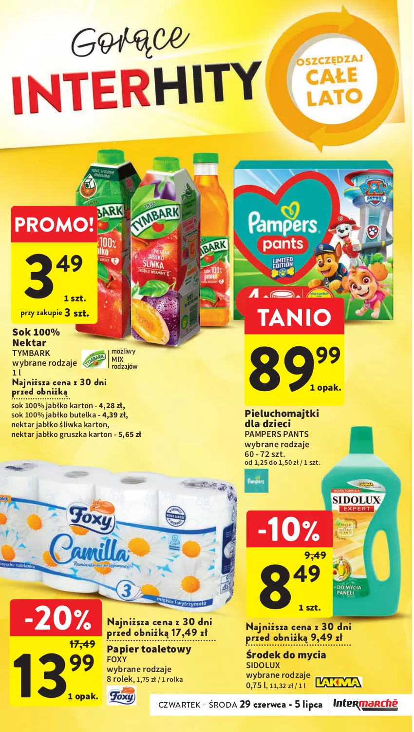 Gazetka promocyjna Intermarche - Gazetka Intermarche - ważna 29.06 do 05.07.2023 - strona 4 - produkty: Dzieci, Foxy, Majtki, Nektar, Pampers, Papier, Papier toaletowy, Pieluchomajtki, Sidolux, Sok, Tymbark