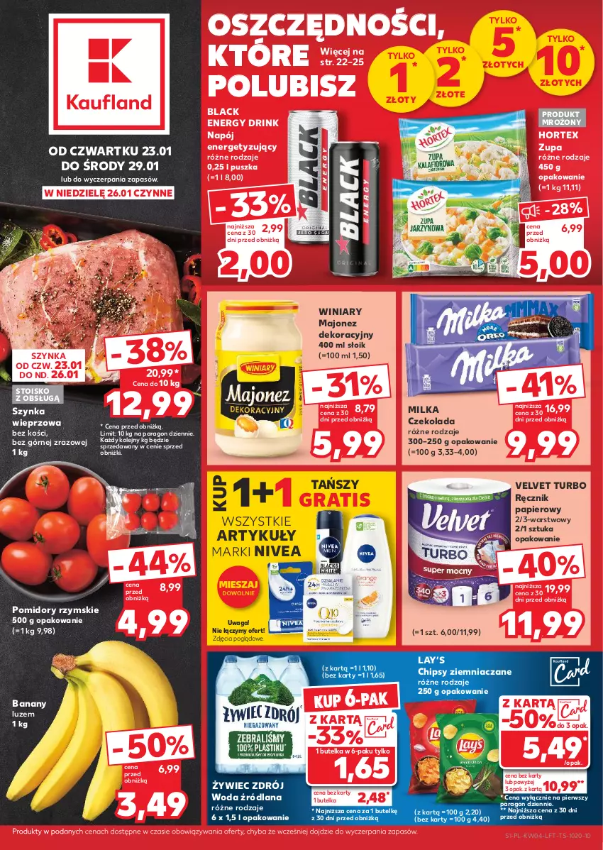 Gazetka promocyjna Kaufland - Gazetka tygodnia - ważna 23.01 do 29.01.2025 - strona 1 - produkty: Banany, Chipsy, Czekolada, Gra, Hortex, Lack, LANA, Lay’s, Majonez, Milka, Napój, Nivea, Olej, Papier, Pomidory, Ręcznik, Szynka, Szynka wieprzowa, Velvet, Waga, Winiary, Woda, Zupa