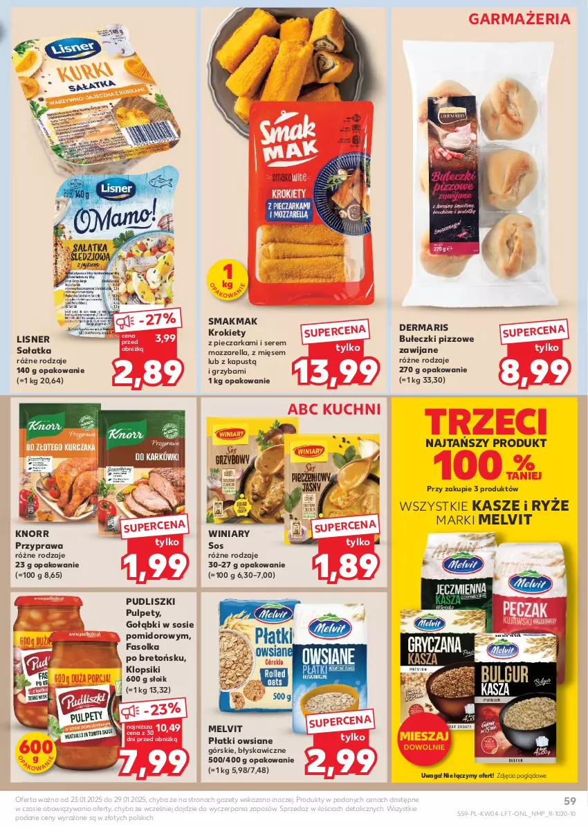 Gazetka promocyjna Kaufland - Gazetka tygodnia - ważna 23.01 do 29.01.2025 - strona 59 - produkty: Bułeczki, Fa, Kapustą, Klopsiki, Knorr, Krokiety, Lisner, Melvit, Mozzarella, Piec, Pieczarka, Płatki owsiane, Pudliszki, Pulpety, Ryż, Sałat, Sałatka, Ser, Sos, Waga, Winiary