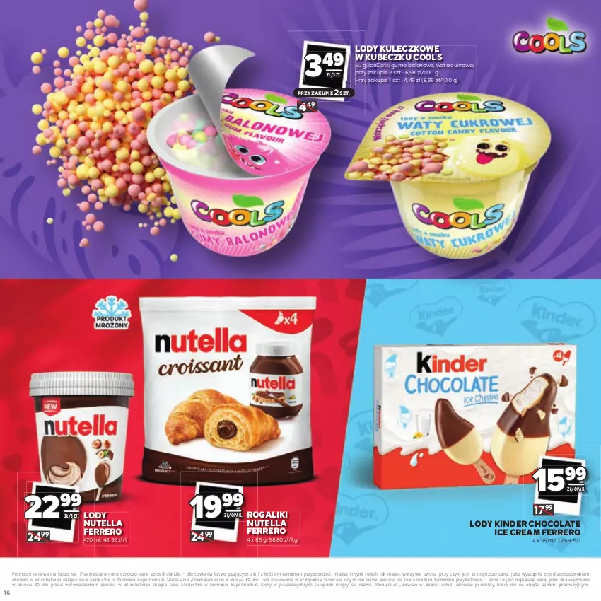 Gazetka promocyjna Stokrotka - Katalog Łap Okazje - ważna 10.07 do 23.07.2025 - strona 16 - produkty: Ferrero, Kinder, Lody, Mięso, Nutella, Owoce, Rogal, Warzywa, Wata cukrowa