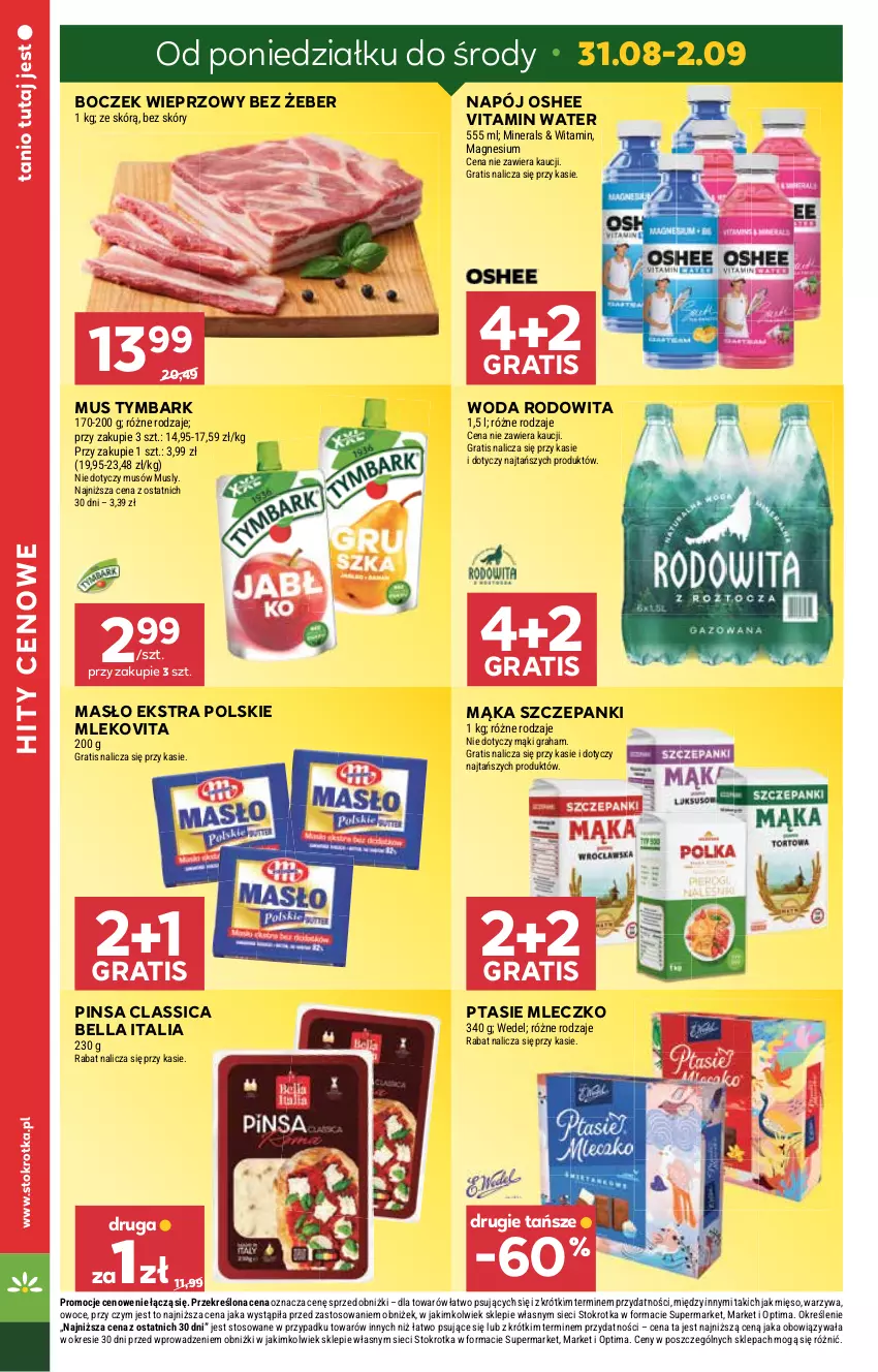Gazetka promocyjna Stokrotka - Supermarket - ważna 27.08 do 02.09.2026 - strona 8 - produkty: Bell, Bella, Boczek, Boczek wieprzowy, Gra, Mąka, Masło, Mięso, Mleczko, Mleko, Mlekovita, Mus, Napój, Optima, Oshee, Owoce, Ptasie mleczko, Tymbark, Warzywa, Woda