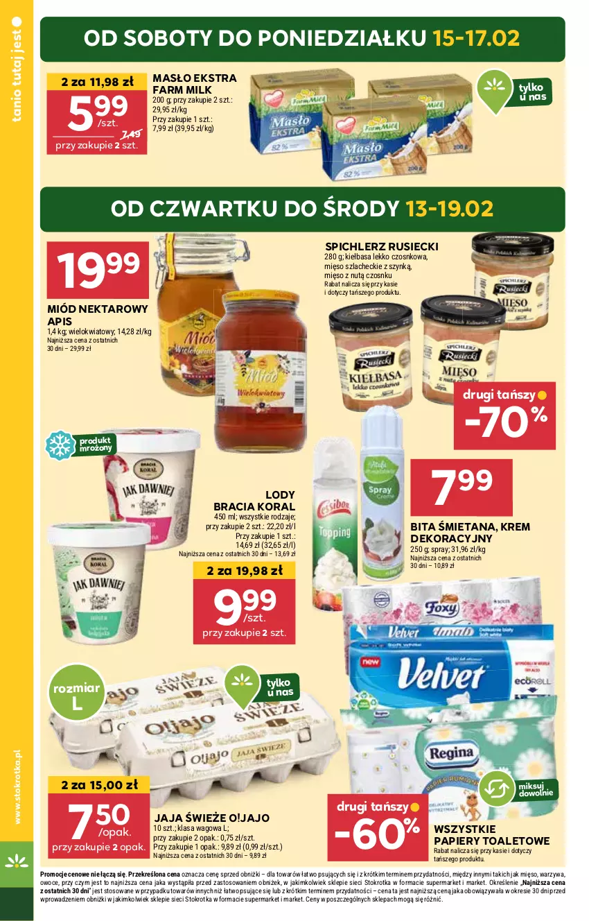 Gazetka promocyjna Stokrotka - Market - ważna 13.02 do 19.02.2025 - strona 4 - produkty: Fa, Farm Milk, Jaja, Kiełbasa, Lody, Masło, Mięso, Miód, Nektar, Owoce, Papier, Spichlerz Rusiecki, Warzywa