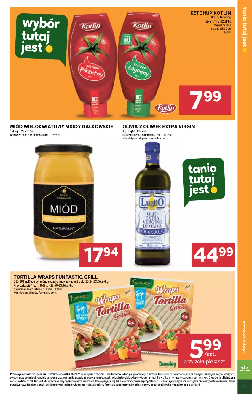 Gazetka promocyjna Stokrotka - Supermarket - ważna 05.01 do 07.01.2026 - strona 15 - produkty: Gin, Grill, Ketchup, Kotlin, Mięso, Miód, Oliwa, Oliwa z oliwek, Owoce, Tortilla, Warzywa
