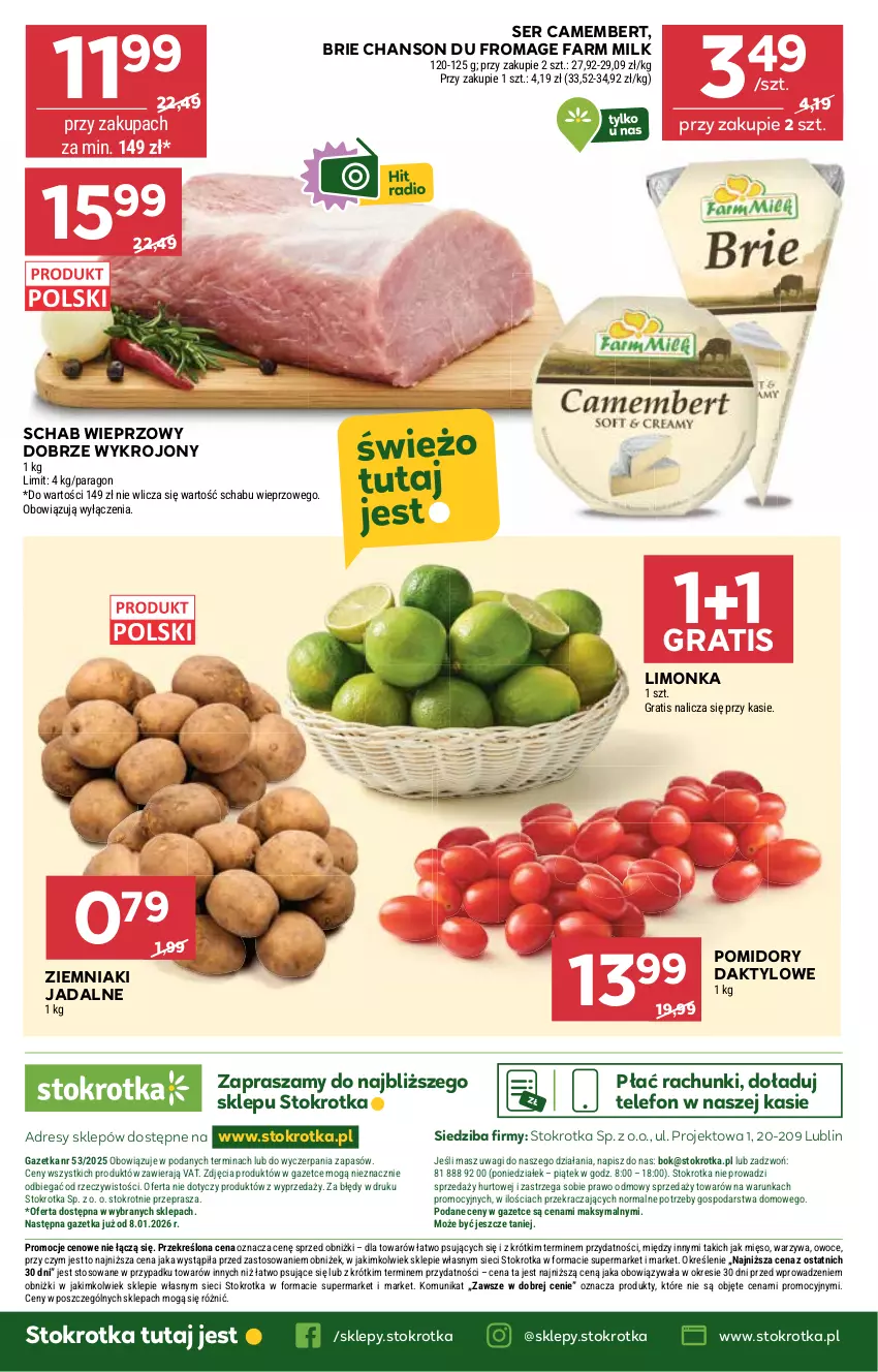 Gazetka promocyjna Stokrotka - Supermarket - ważna 05.01 do 07.01.2026 - strona 20 - produkty: Brie, Camembert, Dres, Fa, Farm Milk, Gra, JBL, Limonka, Mięso, O nas, Owoce, Pomidory, Schab wieprzowy, Ser, Telefon, Wagi, Warzywa, Ziemniaki