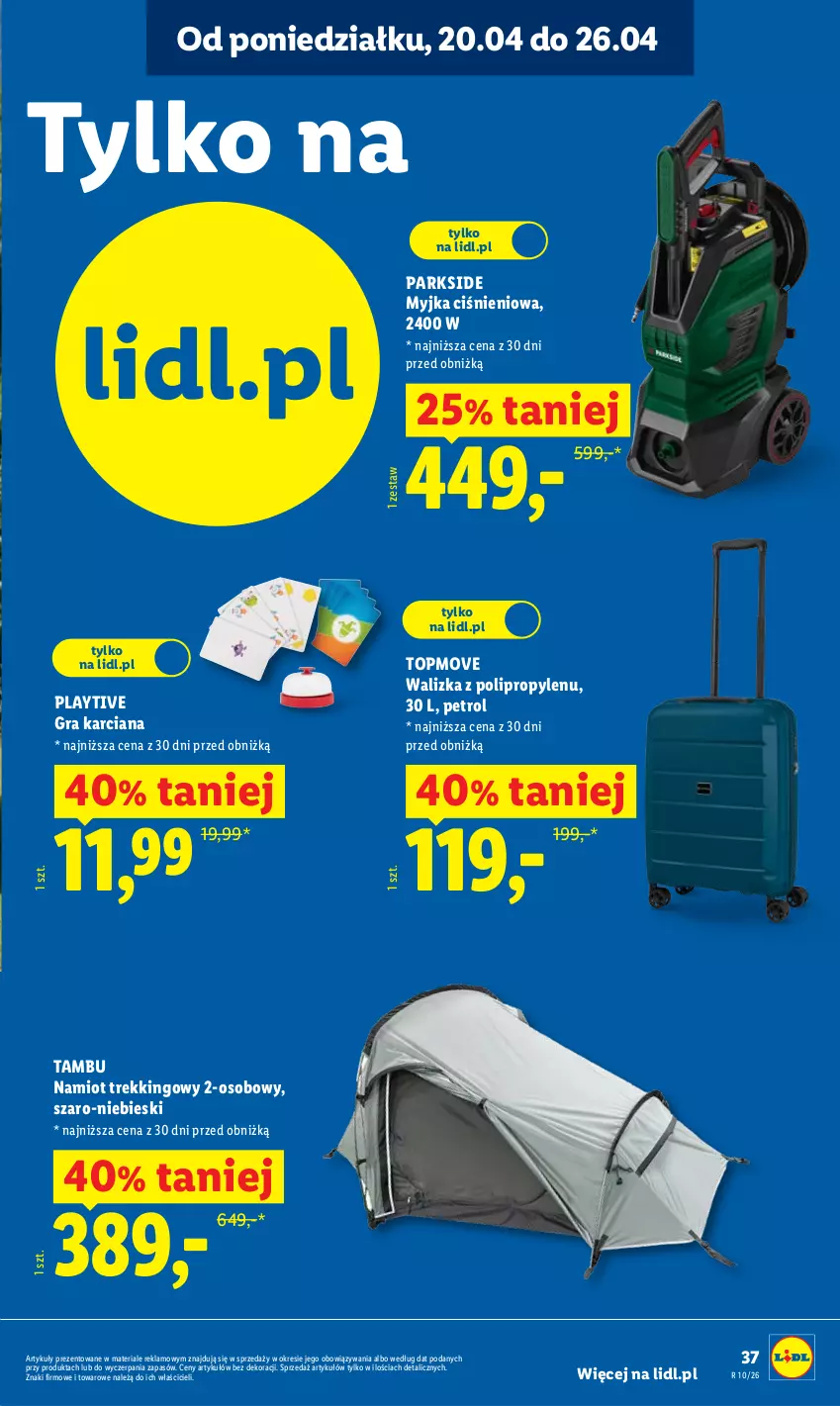 Gazetka promocyjna Lidl - Gazetka ważna od 20.04 do 22.04 - ważna 20.04 do 22.04.2026 - strona 37 - produkty: Gra, Myjka ciśnieniowa, Namiot, Parkside, Top, Walizka
