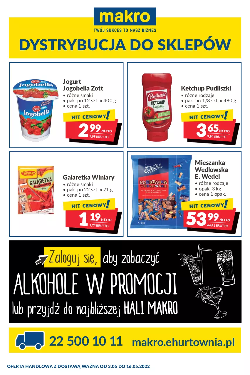 Gazetka promocyjna Makro - [Oferta promocyjna] Dostawy - ważna 04.05 do 16.05.2022 - strona 1 - produkty: Bell, Bella, E. Wedel, Gala, Galaretka, Jogobella, Jogurt, Ketchup, Mieszanka wedlowska, Pudliszki, Winiary, Zott