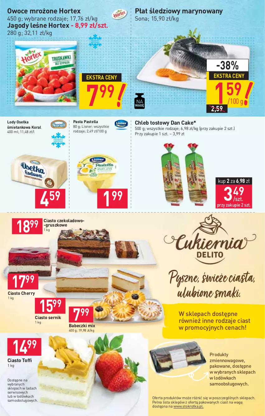 Gazetka promocyjna Stokrotka - Market - ważna 04.03 do 10.03.2021 - strona 4 - produkty: Babeczki, Chleb, Chleb tostowy, Ciasto sernik, Dan Cake, Hortex, Jagody, Lisner, Lodówka, Lody, Owoce, Pastella, Ser