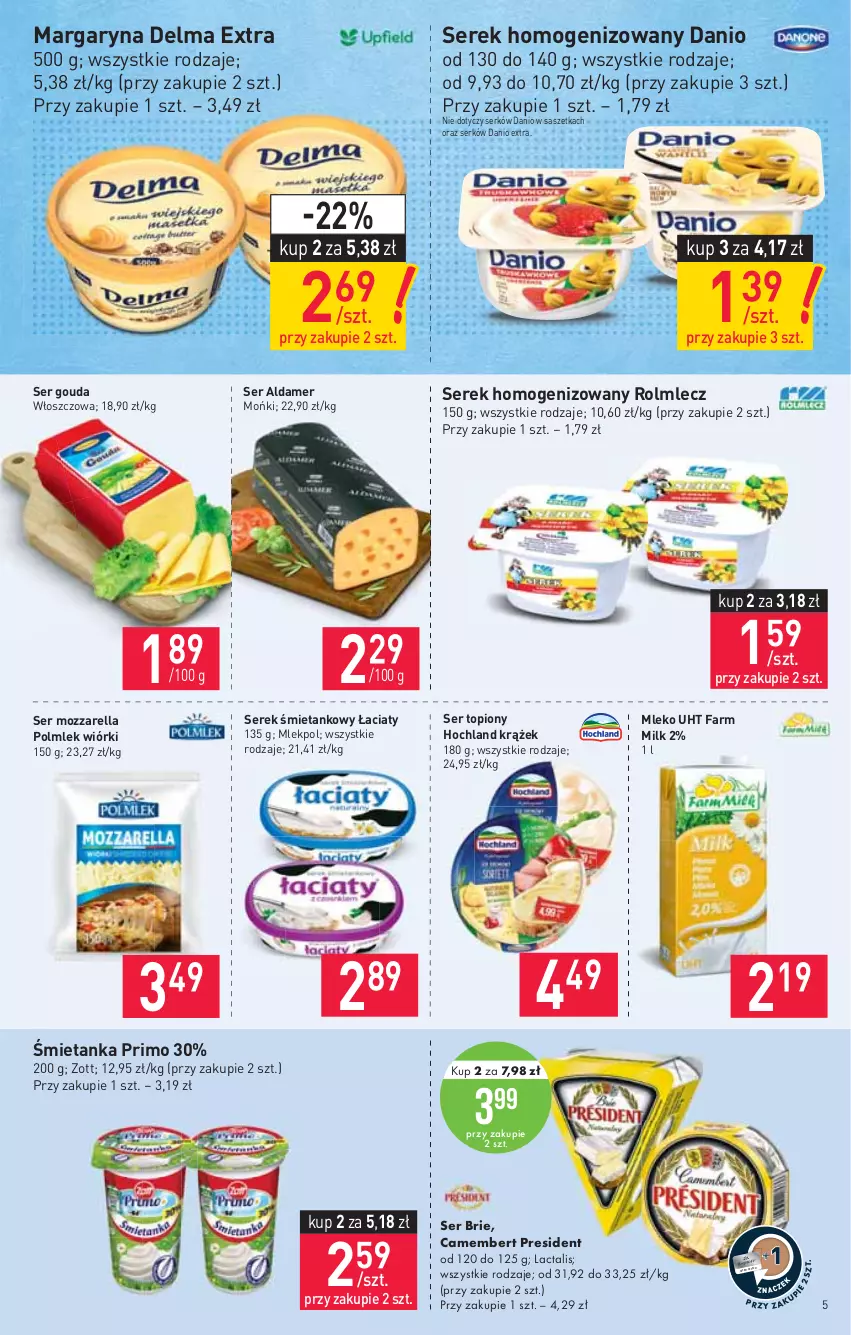 Gazetka promocyjna Stokrotka - Market - ważna 04.03 do 10.03.2021 - strona 5 - produkty: Brie, Camembert, Danio, Delma, Fa, Farm Milk, Gouda, Hochland, Margaryna, Mleko, Mozzarella, POLMLEK, Rolmlecz, Ser, Ser topiony, Serek, Serek homogenizowany, Top, Zott