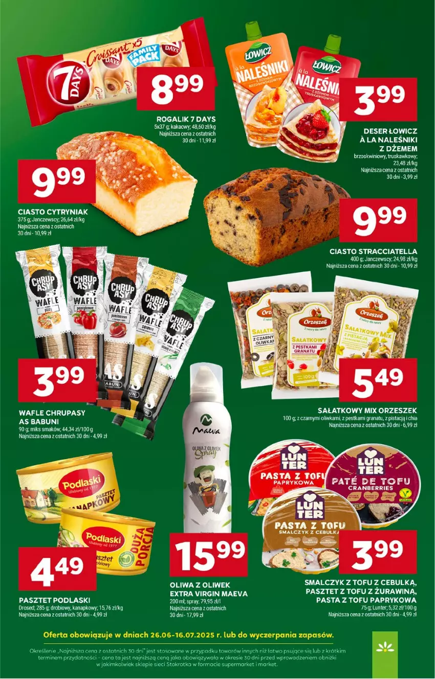 Gazetka promocyjna Stokrotka - Supermarket - ważna 03.07 do 09.07.2025 - strona 30 - produkty: 7 Days, Babuni, Chia, Dżem, Gin, Gra, Granat, LG, Oliwa, Oliwa z oliwek, Pasztet, Podlaski, Rogal, Sałat, Tofu, Wafle