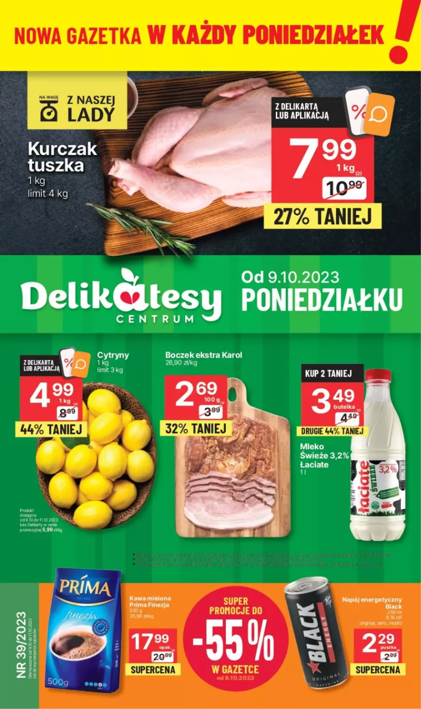 Gazetka promocyjna Delikatesy Centrum - Gazetka DC39 pon-sr - ważna 09.10 do 11.10.2023 - strona 1 - produkty: Boczek, Cytryny, K2, Kawa, Kawa mielona, Kurczak, Lack, Napój, Napój energetyczny, Prima, Rum, Tusz