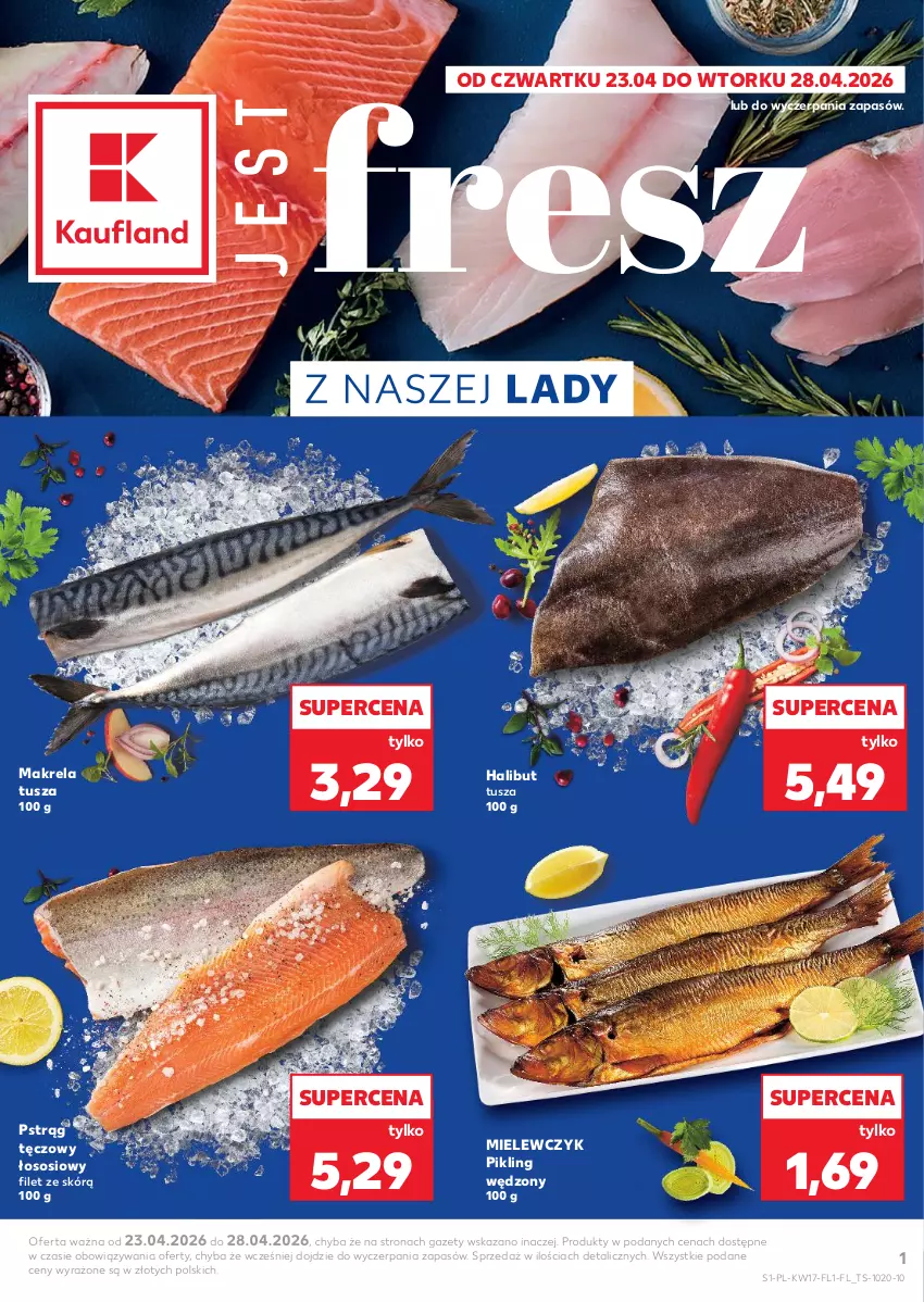 Gazetka promocyjna Kaufland - Ryby z naszej lady - ważna 23.04 do 28.04.2026 - strona 1 - produkty: Halibut, Pstrąg, Pstrąg tęczowy, Sos, Tusz