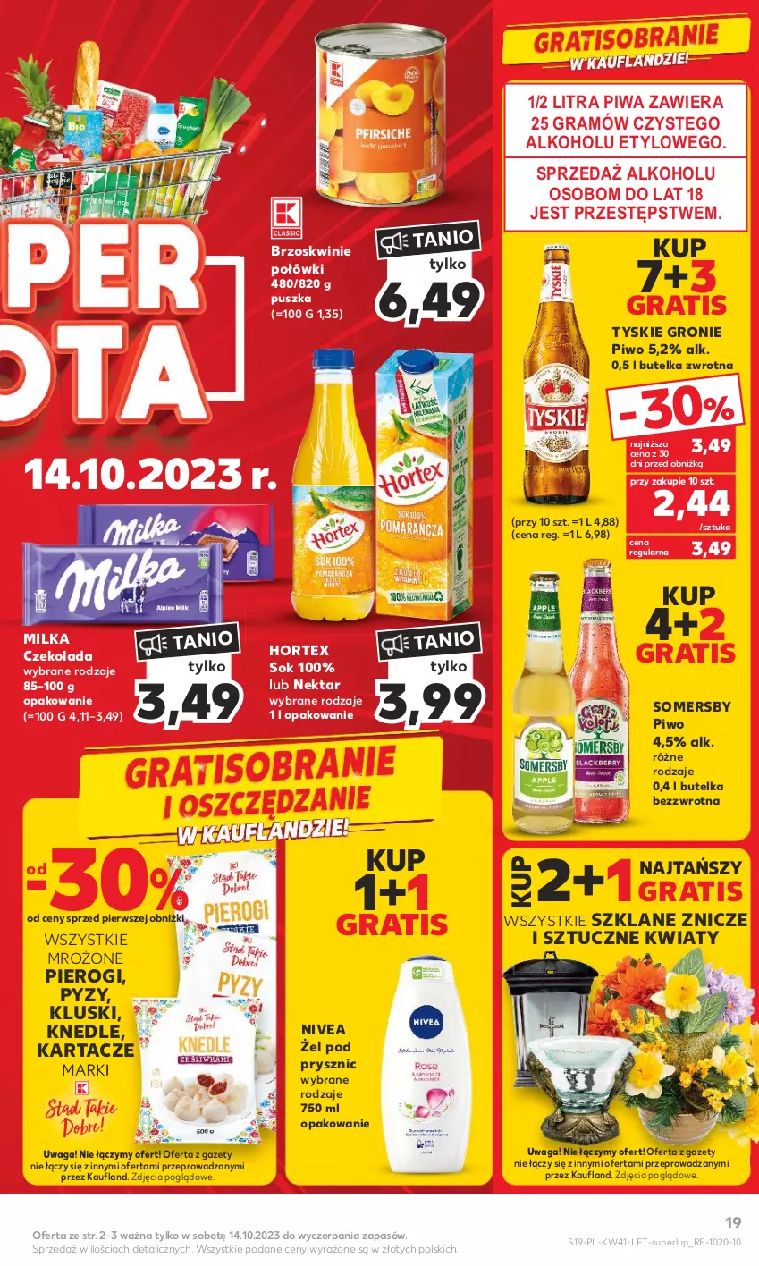 Gazetka promocyjna Kaufland - Gazetka tygodnia - ważna 12.10 do 18.10.2023 - strona 19 - produkty: Brzoskwinie, Czekolada, Gra, Hortex, Knedle, Milka, Nektar, Nivea, Pierogi, Piwa, Piwo, Sok, Somersby, Tyskie, Waga, Znicz