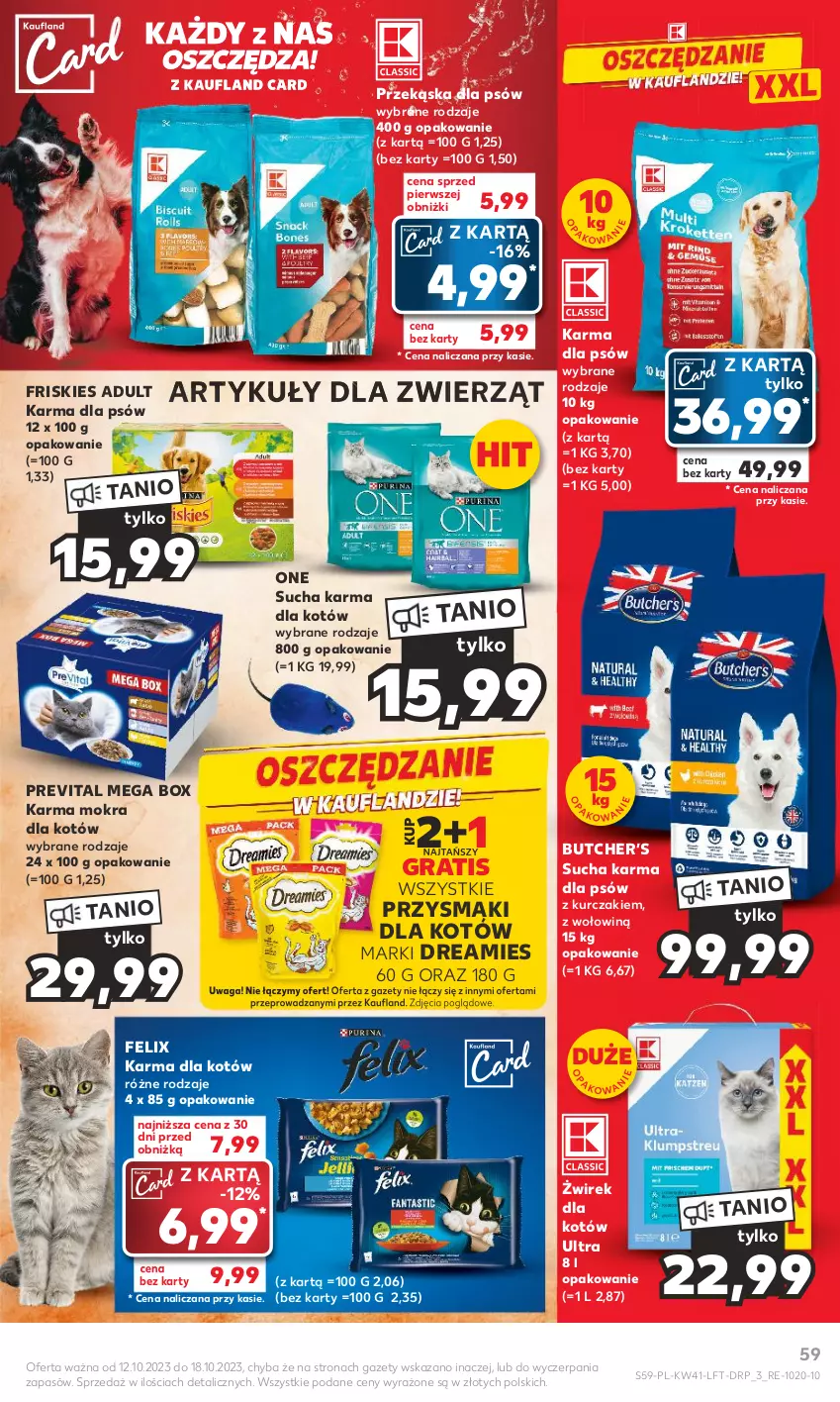 Gazetka promocyjna Kaufland - Gazetka tygodnia - ważna 12.10 do 18.10.2023 - strona 59 - produkty: Felix, Friskies, Gra, Karma mokra dla kotów, Kurczak, Przekąska dla psów, Przysmaki, Sucha karma