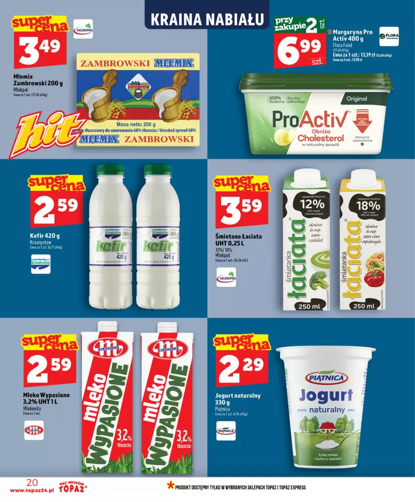 Gazetka promocyjna Topaz - Gazetka - ważna 18.06 do 24.06.2026 - strona 20 - produkty: Fa, Gin, Jogurt, Jogurt naturalny, Kefir, Margaryna, Mleko, Mlemix Zambrowski, Olej, Piątnica, Top