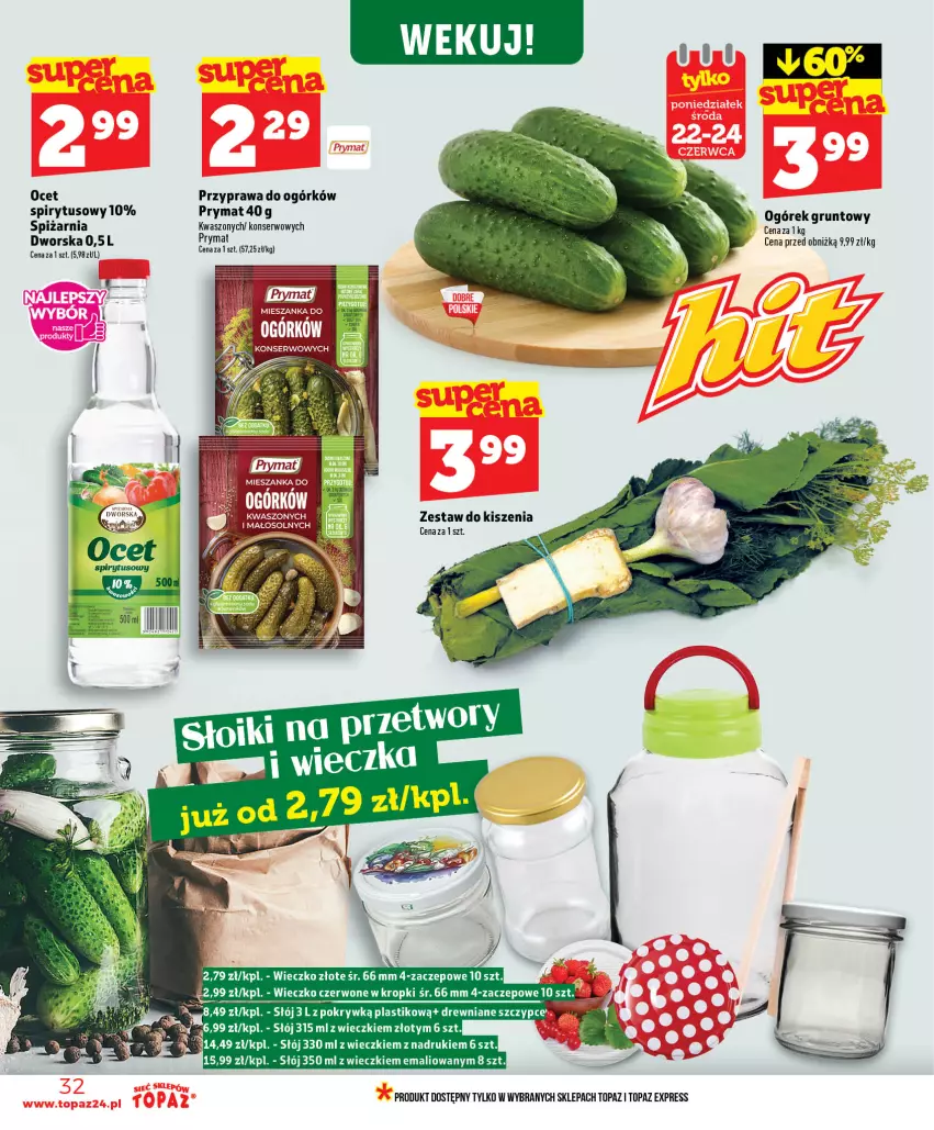 Gazetka promocyjna Topaz - Gazetka - ważna 18.06 do 24.06.2026 - strona 32 - produkty: Grunt, Ocet, Ogórek, Prymat, Ser, Top