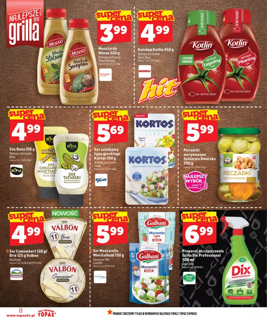 Gazetka promocyjna Topaz - Gazetka - ważna 18.06 do 24.06.2026 - strona 8 - produkty: Brie, Camembert, Chrzan, Galbani, Grill, Hochland, Ketchup, Kotlin, Mus, Musztarda, Piec, Preparat do czyszczenia, Sałat, Ser, Sos, Top