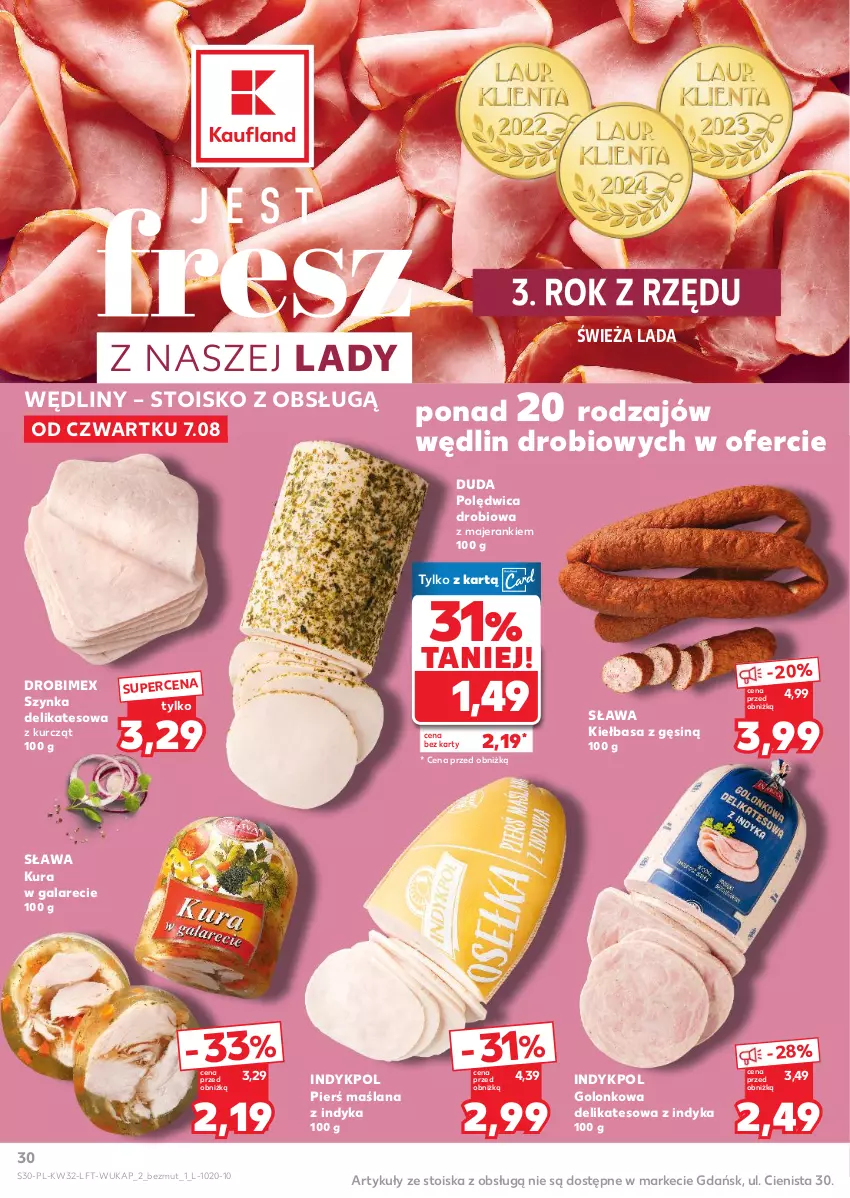 Gazetka promocyjna Kaufland - Gazetka tygodnia - ważna 07.08 do 12.08.2025 - strona 30 - produkty: Drobimex, Duda, Gala, Kiełbasa, LANA, Polędwica, Szynka, Szynka delikatesowa