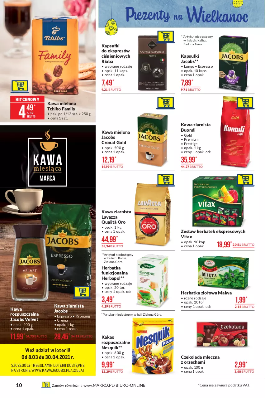 Gazetka promocyjna Makro - [Oferta promocyjna] Artykuły spożywcze - ważna 09.03 do 22.03.2021 - strona 10 - produkty: Biuro, Buondi, Czekolada, Czekolada mleczna, Fa, Herbapol, Jacobs, Jacobs Velvet, Kakao, Kawa, Kawa mielona, Kawa rozpuszczalna, Kawa ziarnista, Lavazza, Nesquik, Rioba, Tchibo, Tchibo Family, Velvet, Vitax