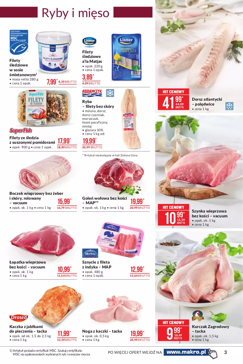 Gazetka promocyjna Makro - [Oferta promocyjna] Artykuły spożywcze - ważna 09.03 do 22.03.2021 - strona 3 - produkty: Boczek, Boczek wieprzowy, Dorsz, Glazura, Jabłka, Kaczka, Kurczak, Lazur, Matjas, Mięso, Mintaj, Miruna, Noga z kaczki, Piec, Ryba, Sos, Szynka, Szynka wieprzowa