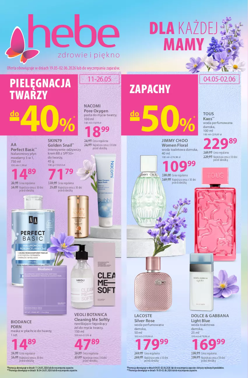 Gazetka promocyjna Hebe - Gazetka - ważna 11.05 do 26.05.2026 - strona 1 - produkty: Flora, Jimmy Choo, Krem bb, Lacoste, Maska, Maska w płachcie, Nacomi, Pasta do mycia twarzy, Perfum, Płyn micelarny, Por, Skin79, Veoli Botanica, Woda, Woda perfumowana, Woda toaletowa
