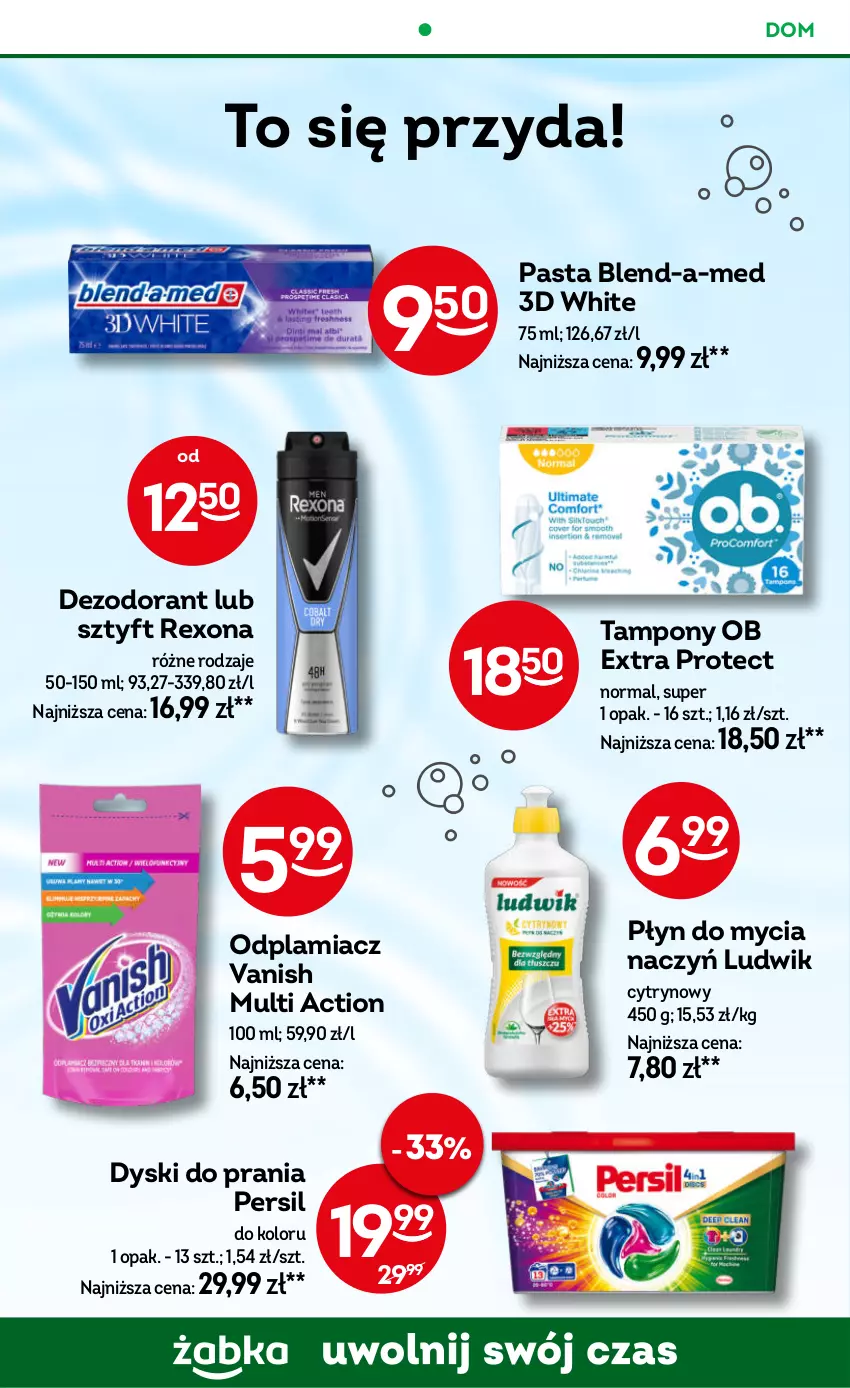 Gazetka promocyjna Żabka - ważna 10.09 do 23.09.2025 - strona 74 - produkty: Blend-a-Med, Dezodorant, Do mycia naczyń, Ludwik, Odplamiacz, Persil, Płyn do mycia, Płyn do mycia naczyń, Rexona, Tampony, Vanish