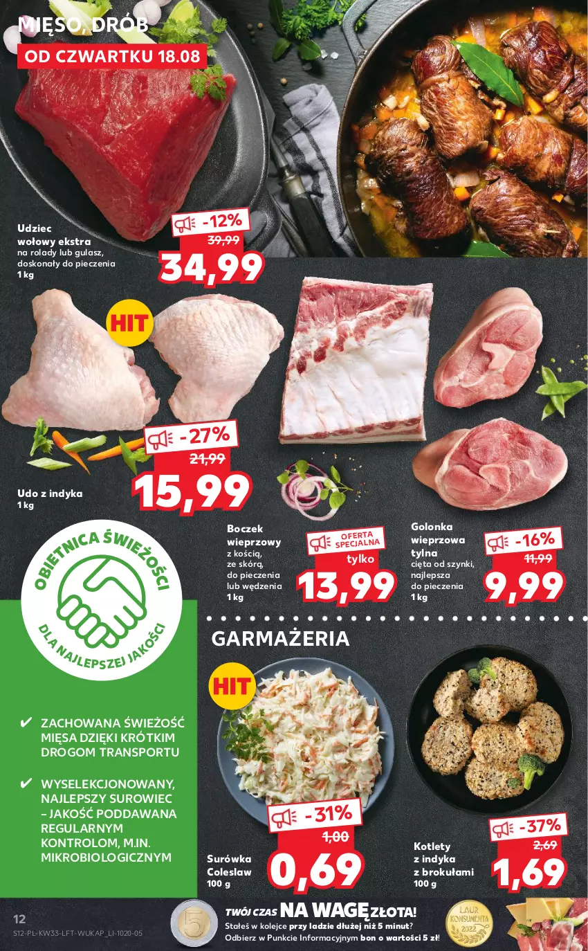 Gazetka promocyjna Kaufland - OFERTA TYGODNIA - ważna 18.08 do 24.08.2022 - strona 12 - produkty: Boczek, Boczek wieprzowy, Drób, Golonka wieprzowa, Kotlet, Mięso, Olej, Piec, Por, Sport, Surówka, Surówka coleslaw, Tran, Udziec wołowy