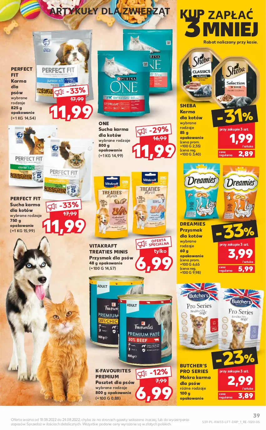 Gazetka promocyjna Kaufland - OFERTA TYGODNIA - ważna 18.08 do 24.08.2022 - strona 39 - produkty: Butcher's, Fa, Mokra karma, Pasztet, Ser, Sheba, Sucha karma, Vitakraft