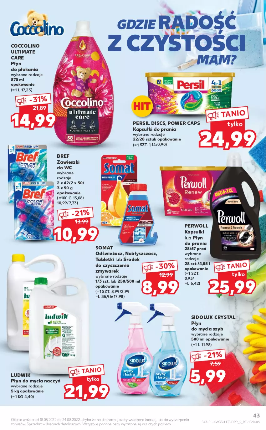 Gazetka promocyjna Kaufland - OFERTA TYGODNIA - ważna 18.08 do 24.08.2022 - strona 43 - produkty: Bref, Coccolino, Do mycia naczyń, Kapsułki do prania, Ludwik, Persil, Perwoll, Płyn do mycia, Płyn do mycia naczyń, Płyn do płukania, Płyn do prania, Sidolux, Somat, Tablet, Zawieszki