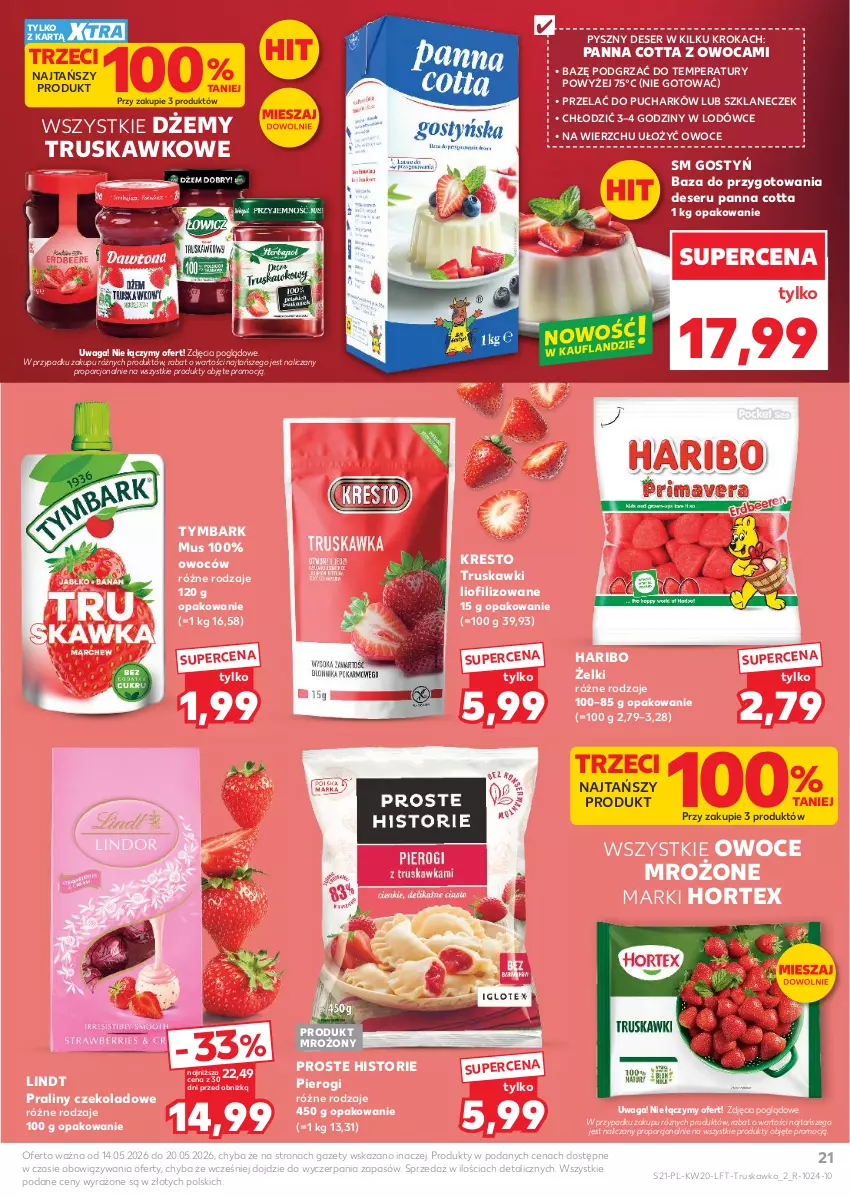 Gazetka promocyjna Kaufland - Gazetka tygodnia - ważna 14.05 do 20.05.2026 - strona 21 - produkty: Deser, Dżem, Haribo, Hortex, Lindt, Mus, Owoce, Panna cotta, Pierogi, Por, Praliny, Ser, Truskawki, Tymbark, Waga