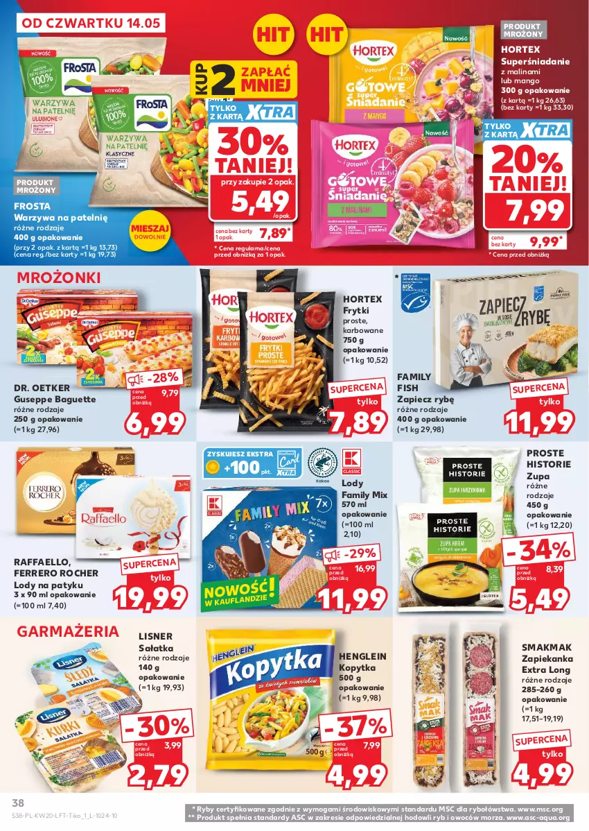 Gazetka promocyjna Kaufland - Gazetka tygodnia - ważna 14.05 do 20.05.2026 - strona 38 - produkty: Dr. Oetker, Fa, Ferrero, Ferrero Rocher, Frosta, Frytki, Hortex, Kopytka, Lisner, Lody, Mango, Piec, Raffaello, Sałat, Sałatka, Warzywa, Zapiekanka, Zupa