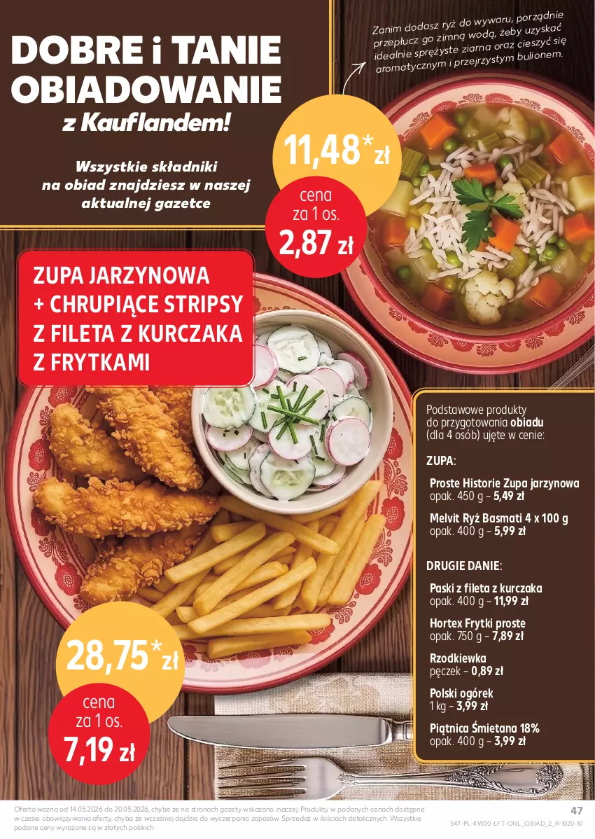 Gazetka promocyjna Kaufland - Gazetka tygodnia - ważna 14.05 do 20.05.2026 - strona 47 - produkty: Bulion, Frytki, Hortex, Kurczak, Lion, Melvit, Ogórek, Piątnica, Por, Ryż, Ryż basmati, Rzodkiewka, Zupa